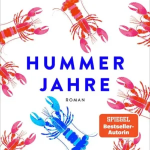 Hummerjahre - Beatrix Gerstberger