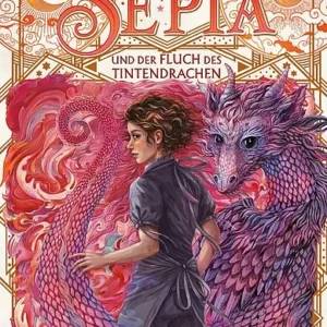 Sepia 3 - Sepia und der Fluch des Tintendrachen
